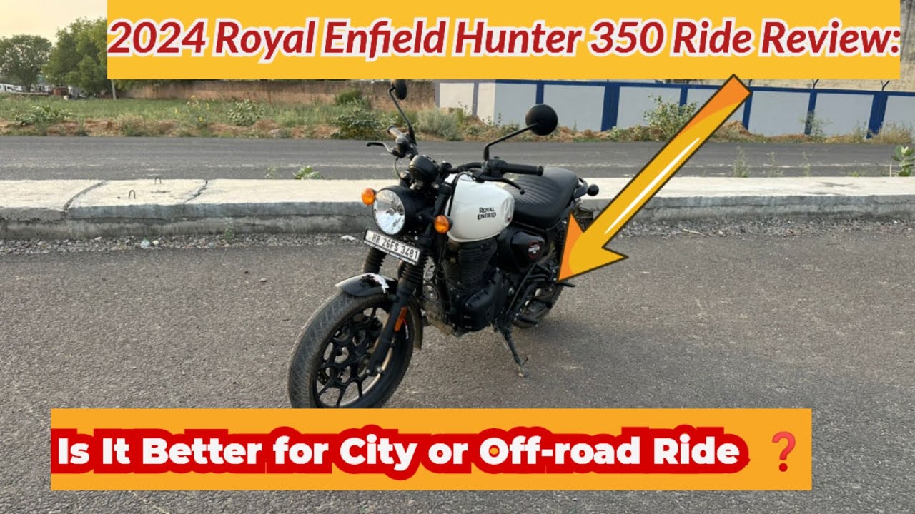 Hunter 350 Road Test🔥: Royal Enfield&rsquo;s Street-Fighter Unleashed