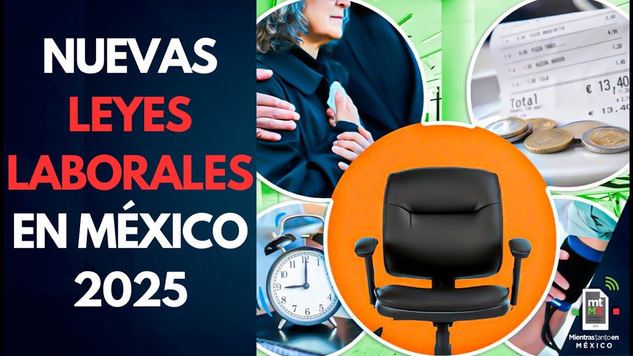 De la Ley Silla a la Jornada de 40 horas: Leyes laborales que llegan en 2025 | Mientras tanto