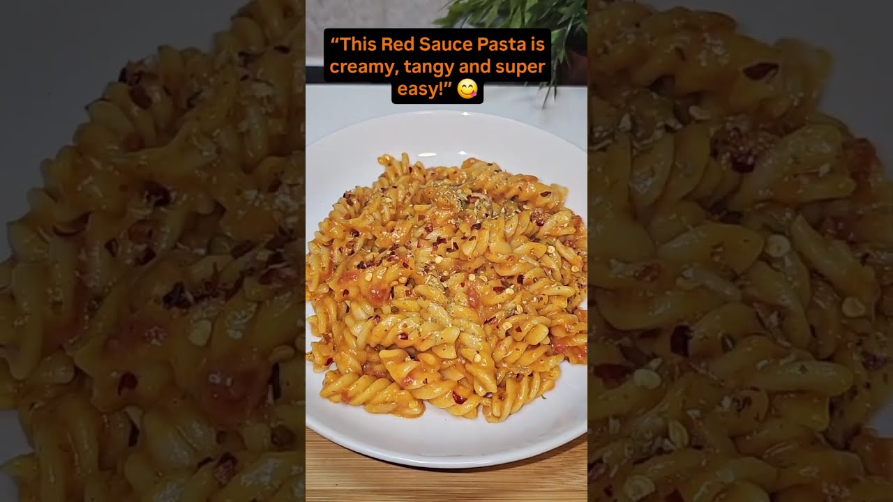 Easy Homemade Pasta in 10 Minutes| How to Make Perfect Red Sauce Pasta at Home | Simple Pasta Recipe