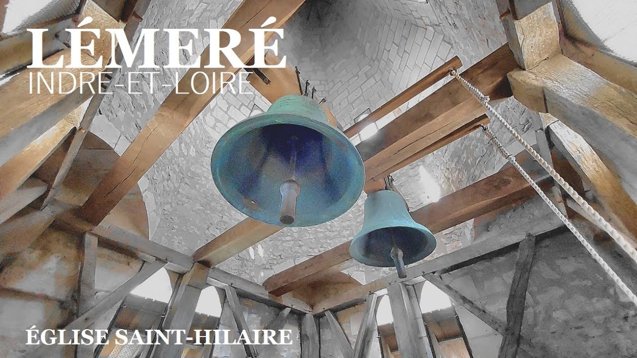 Cloches (HD) de l'église Saint-Hilaire de Lémeré (37) - Plenum.