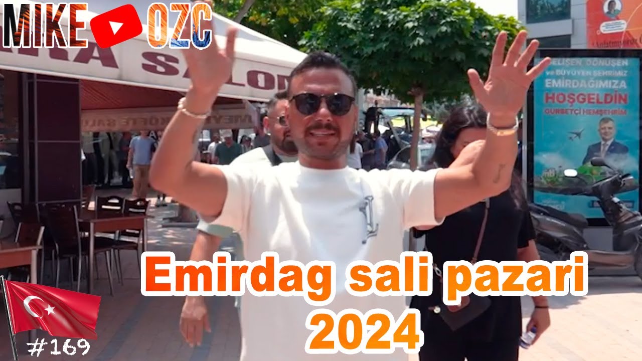 EMIRDAG SALI PAZARI 2024 23/07 #169