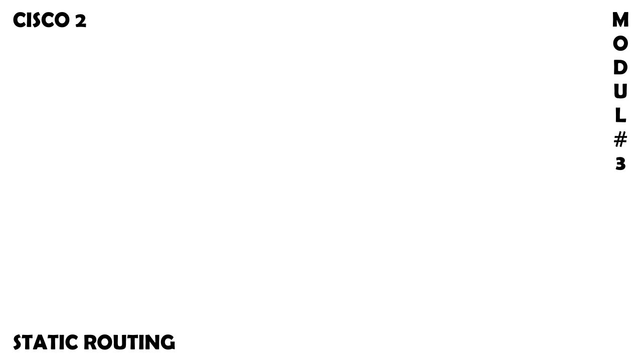 Static Routing | Modul 3 Cisco 2