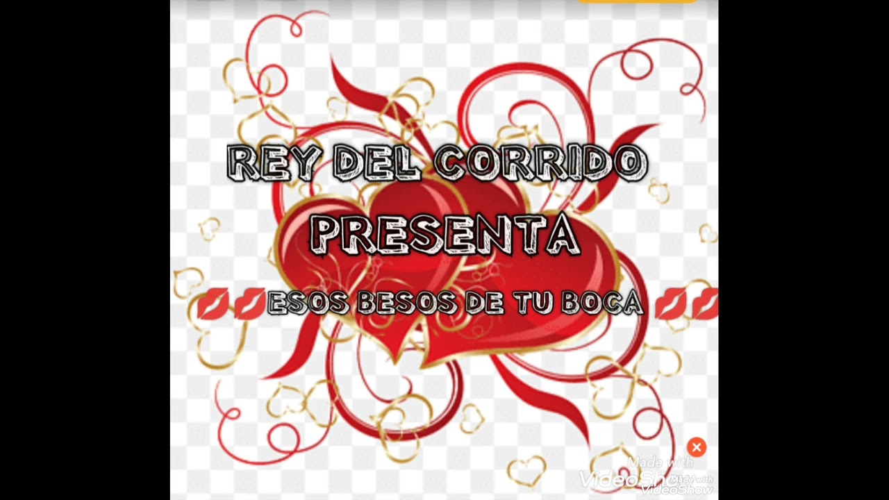 Esos besos de tu boca