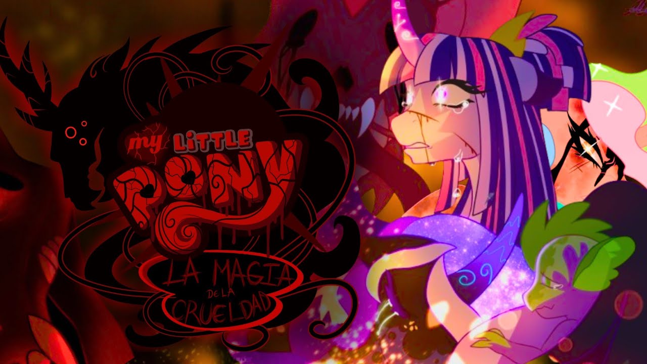 😈👹My Little Pony la Magia de la Crueldad 🔥|TRAILER 💥☠️