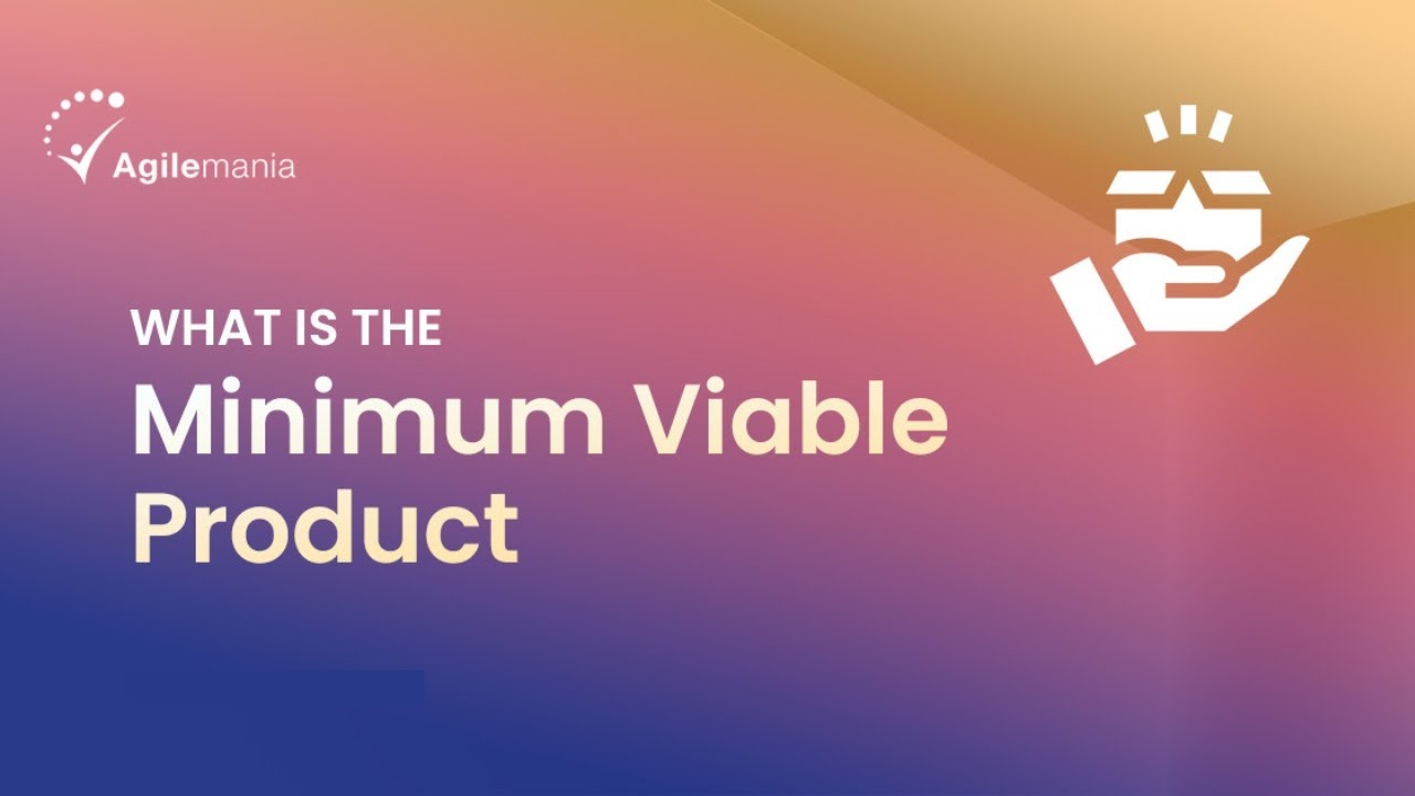 What is an Minimum Viable Product? | MVP Explained | Minimum Viable Product Explained