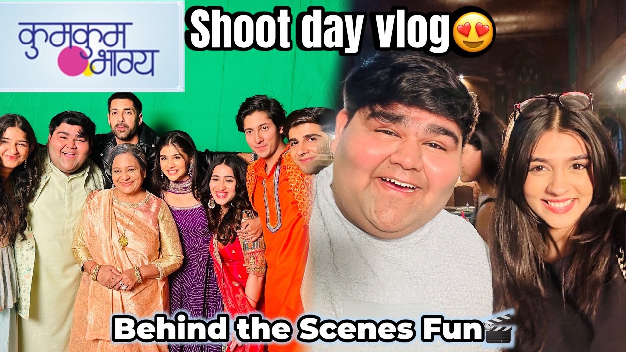 Shoot Day Vlog Behind the Scenes of Kumkum Bhagya | New Season Shoot with New Cast Members😍