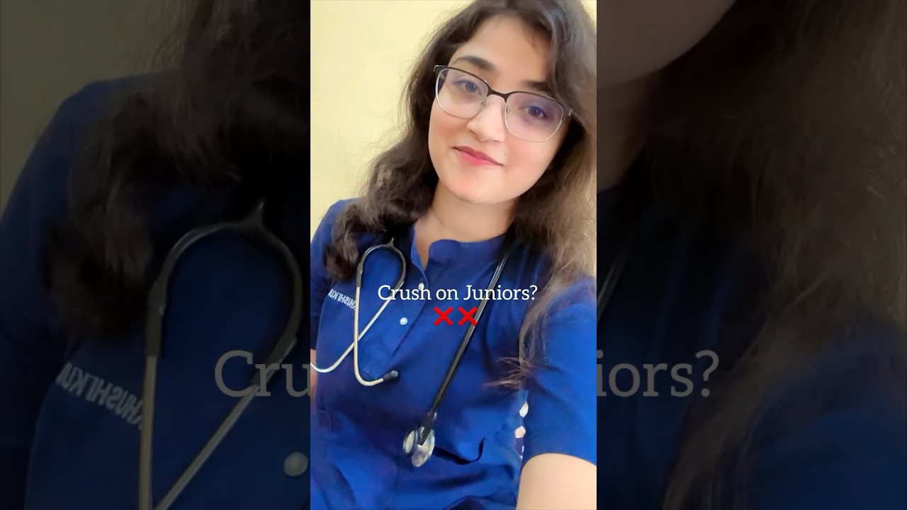 🙈Do u have Crush on your Seniors?!👀&hearts;️ #gmc #mbbs #medicalstudent #viral #neet #shorts