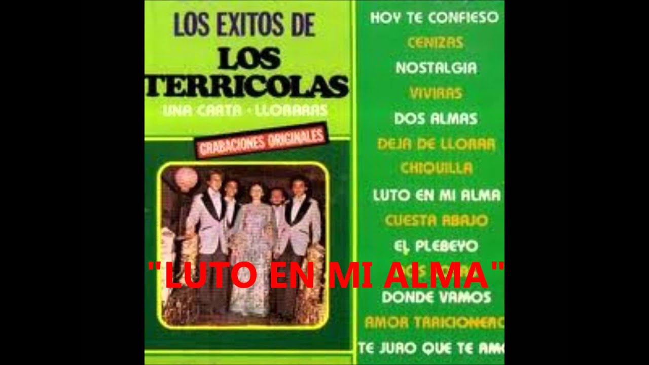 LOS TERRICOLAS - LUTO EN MI ALMA - EXITOS