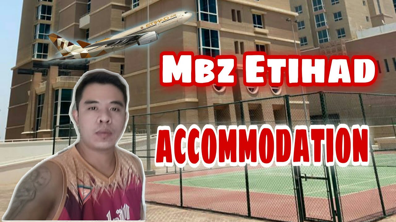 Room tour, Mbz Etihad Accommodation