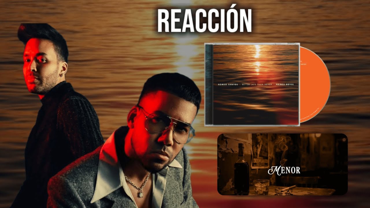 Romeo Santos & Prince Royce - Menor REACCION | BLTN