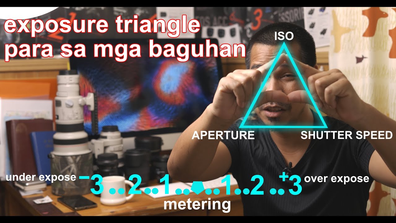 exposure triangle  APERTURE/SHUTTER SPEED/ISO at kung pano ito gamitin