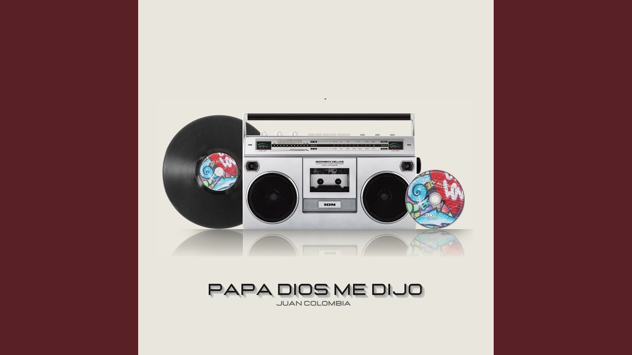 Papa Dios Me Dijo