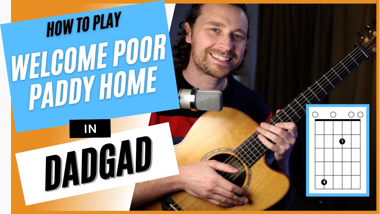 Welcome Poor Paddy Home - DADGAD Guitar Tutorial