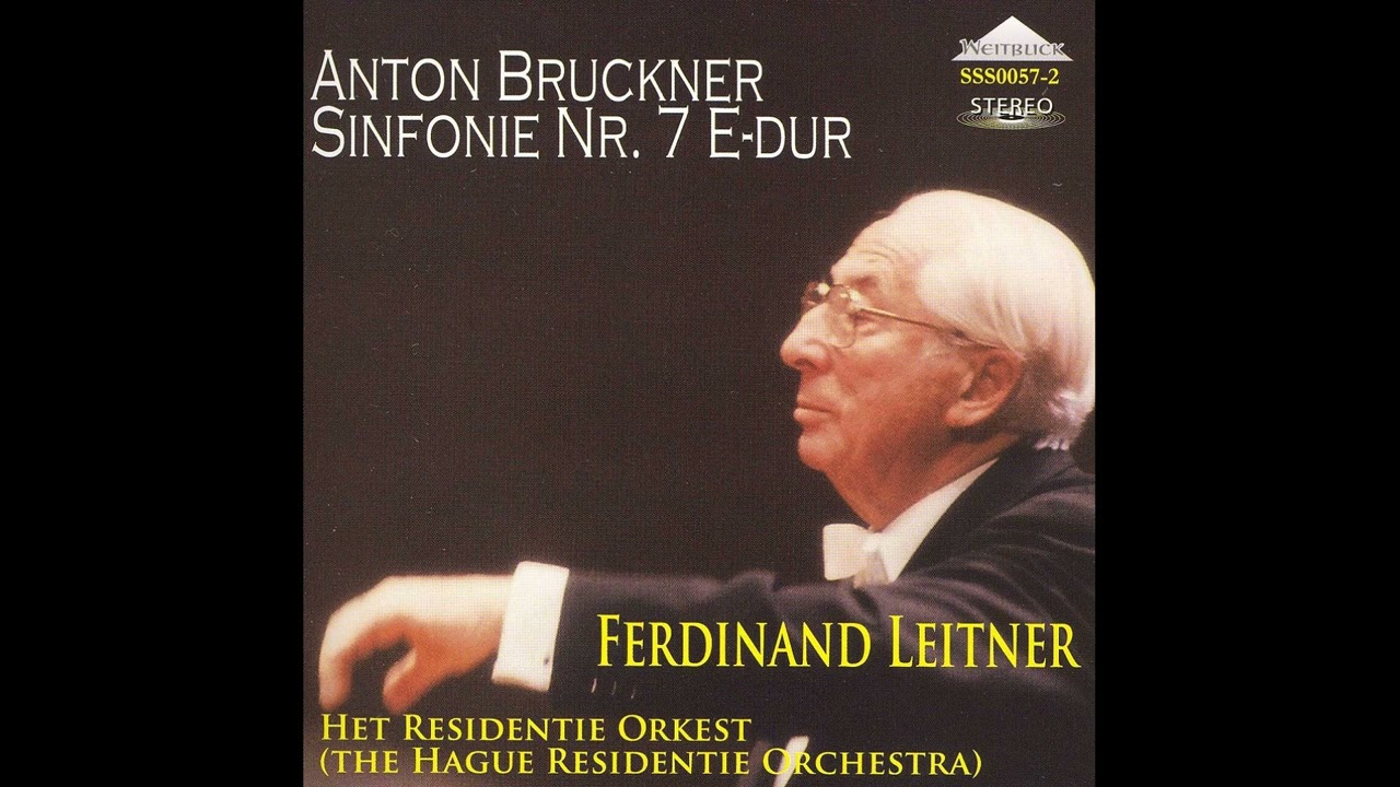 Bruckner - Symphony No.7 (Het Residentie Orkest - Leitner)