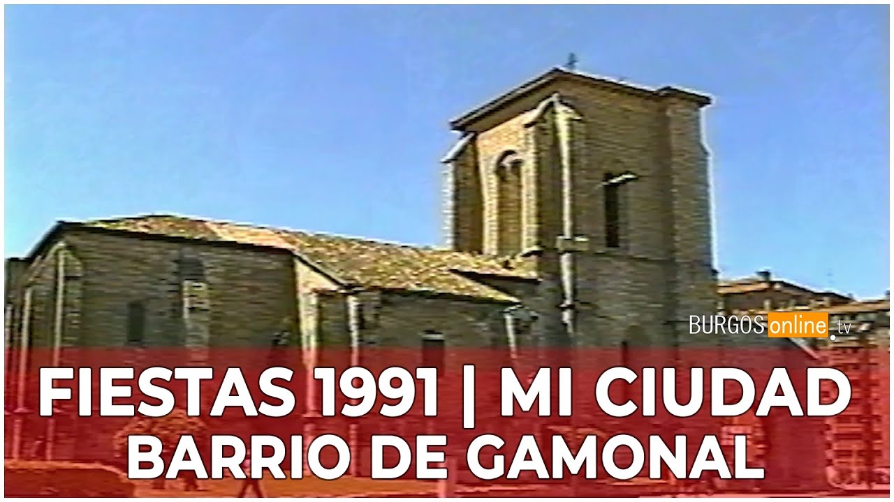FIESTAS BURGOS 1991 | Mi ciudad: Barrio de Gamonal (REPORTAJE) - BurgosOnlineTV