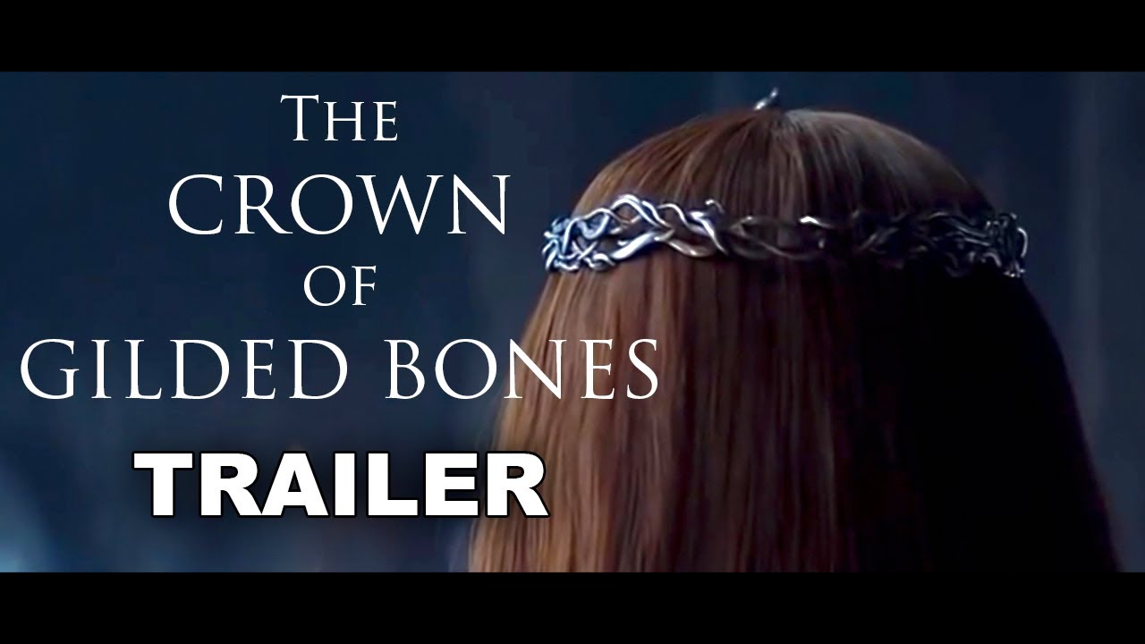 The Crown of Gilded Bones Trailer | MAJOR SPOILERS