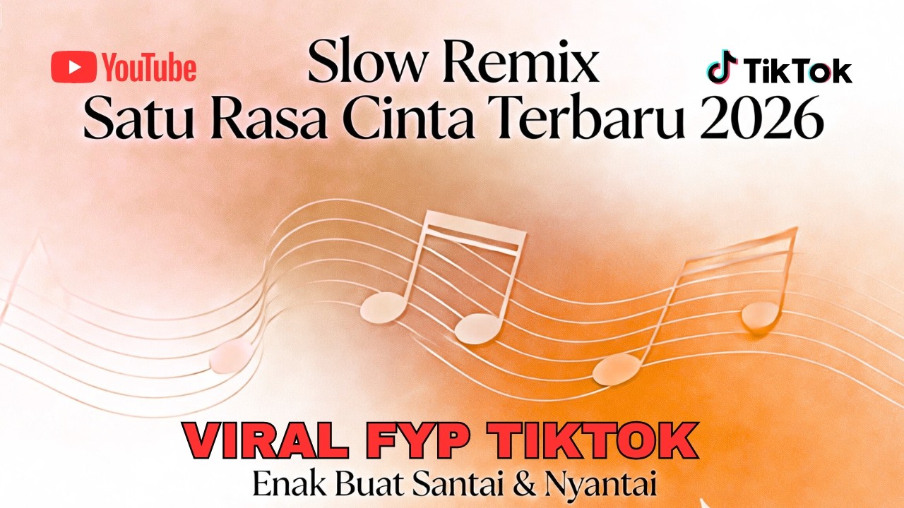 Slow Remix Satu Rasa Cinta Terbaru 2026 | Enak Buat Santai & Nyantai