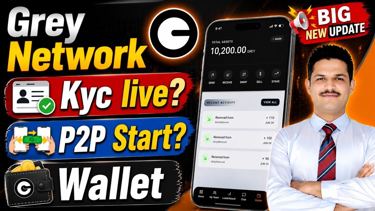 Grey Network New update || KYC Live || P2P Start And Wallet Update
