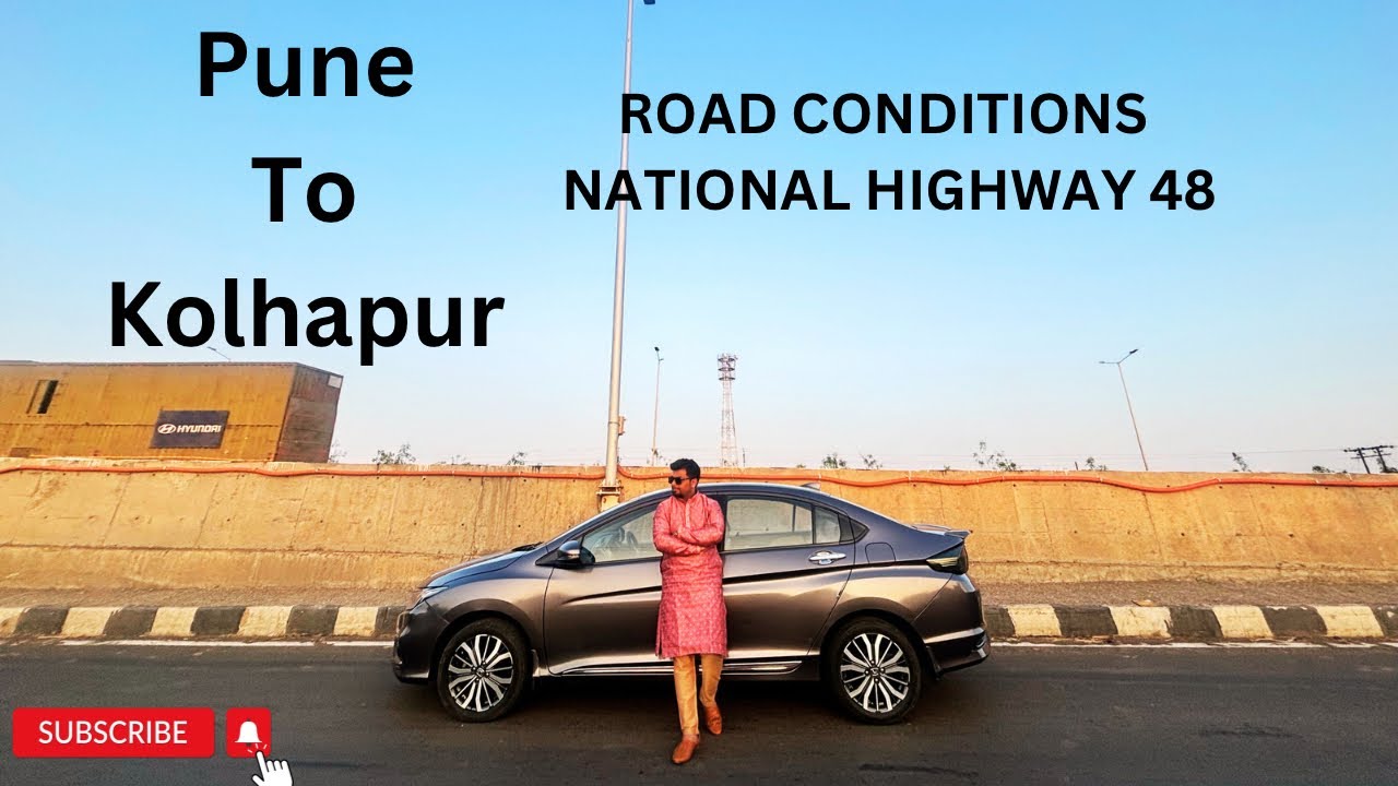 Pune to Kolhapur latest road conditions.