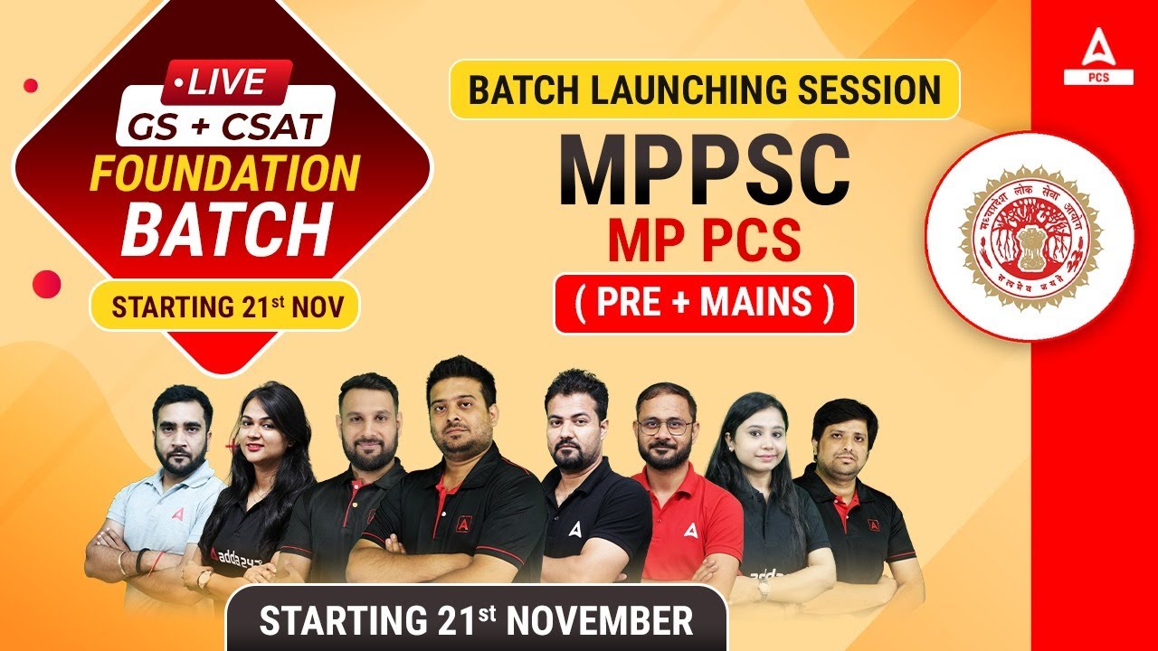 MPPSC MP PCS ( Pre + Mains ) | GS + CSAT Foundation Batch