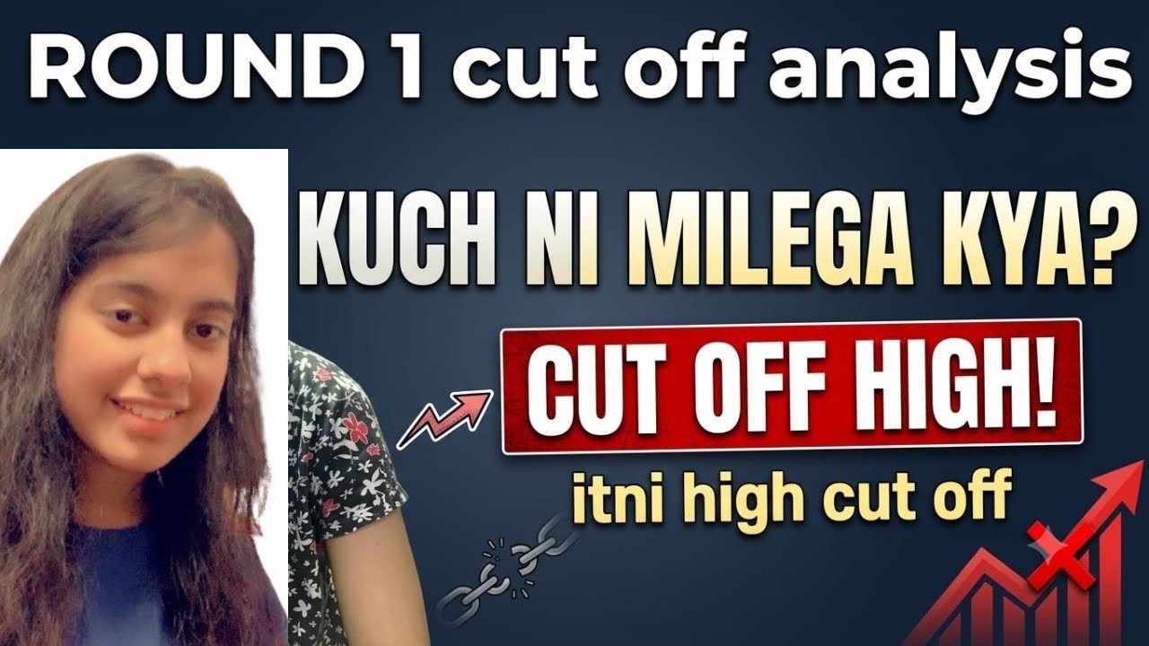 ROUND 1 CUT OFF ANALYSIS ❤️ ITNI HIGH CUT OFF😭😭😭😭