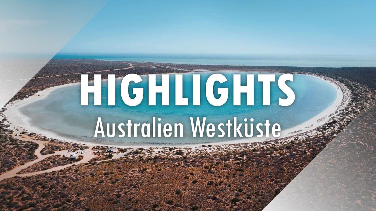 Unsere Weltreise: West-Australien - Highlights - März 2023 - Die Ausklinker - Reiseblog - Travelvlog