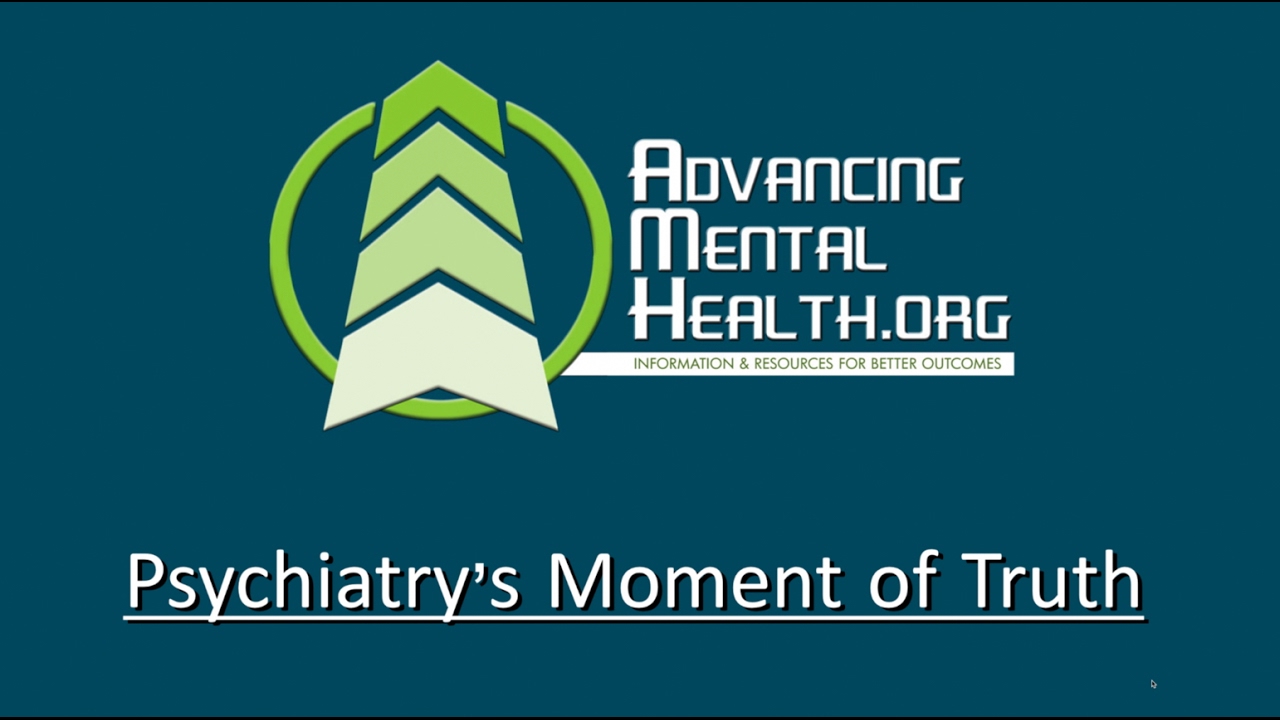 Psychiatry's Moment of Truth