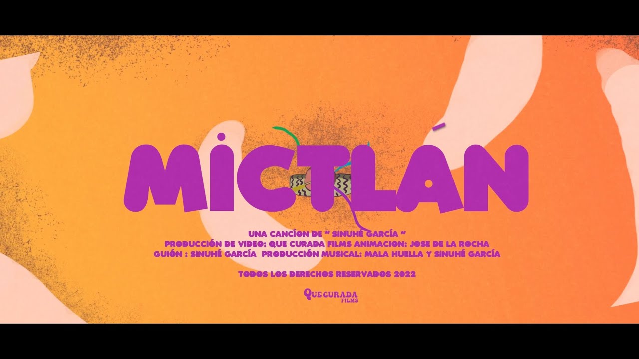 Sinuh&eacute; Garc&iacute;a - Mictl&aacute;n (Video Oficial)