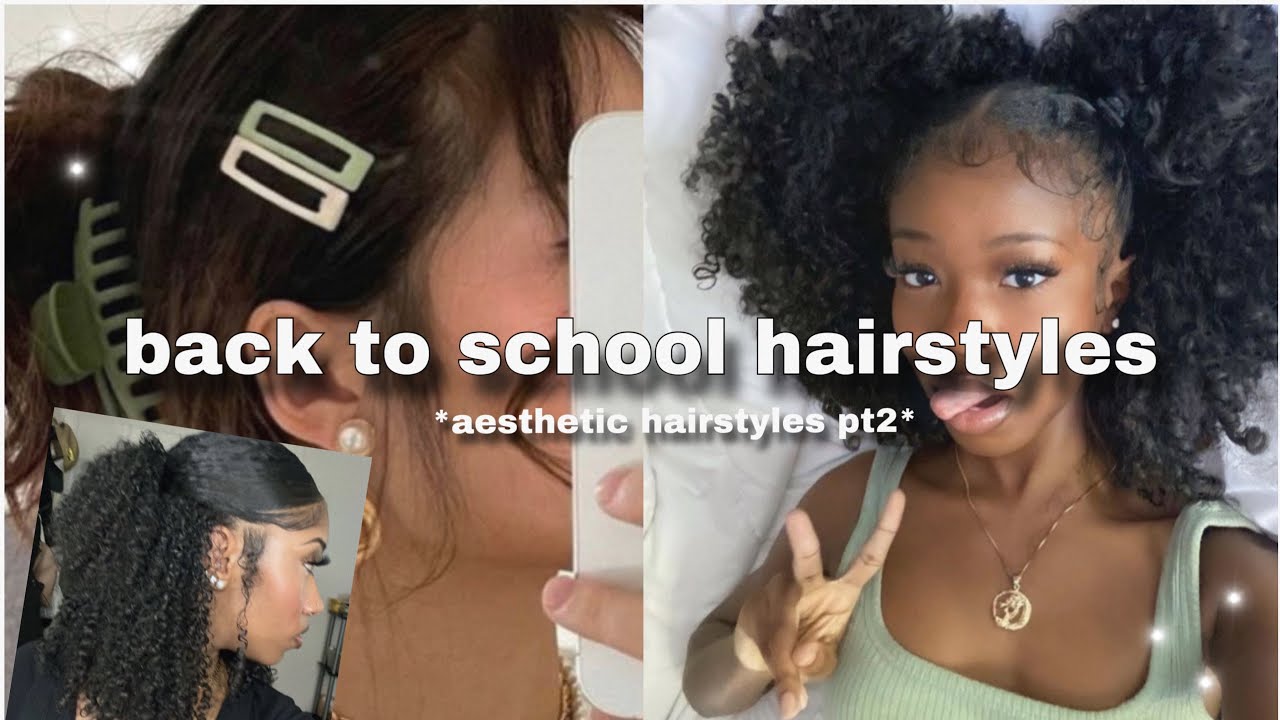 back to school hairstyle ideas🍀(ALL HAIR TYPES) |*aesthetic 2023*