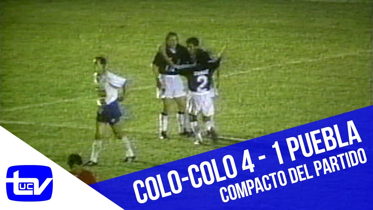 Colo-Colo 4 - 1 Puebla (1992)