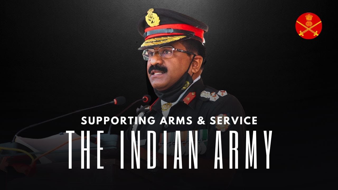 Service & Supporting Arms of the Indian Army