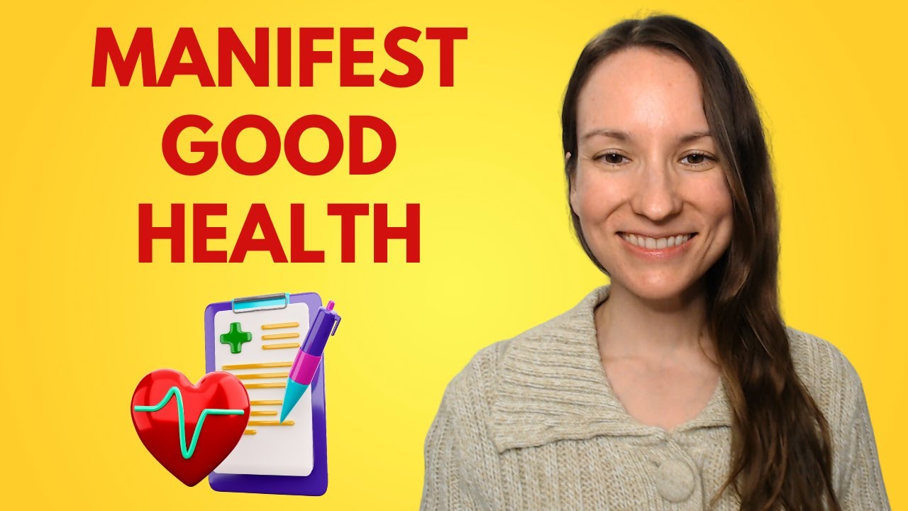 Manifesting Good Health | Law of Attraction Healing Health | Manifest Healing | How to Heal Yourself