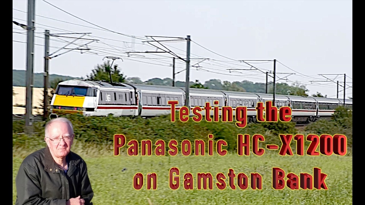 4K. Panasonic HC-X1200 test, trains on Gamston Bank.