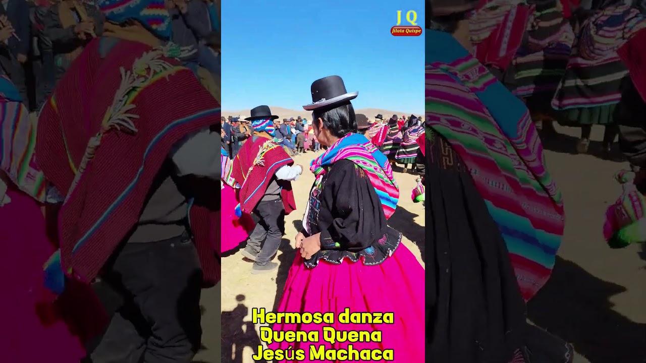 HERMOSA danza QUENA QUENA, en Jes&uacute;s de Machaca