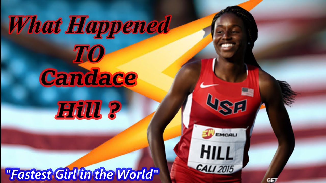What Happened to Candace Hill ? | The Fastest girl in the world