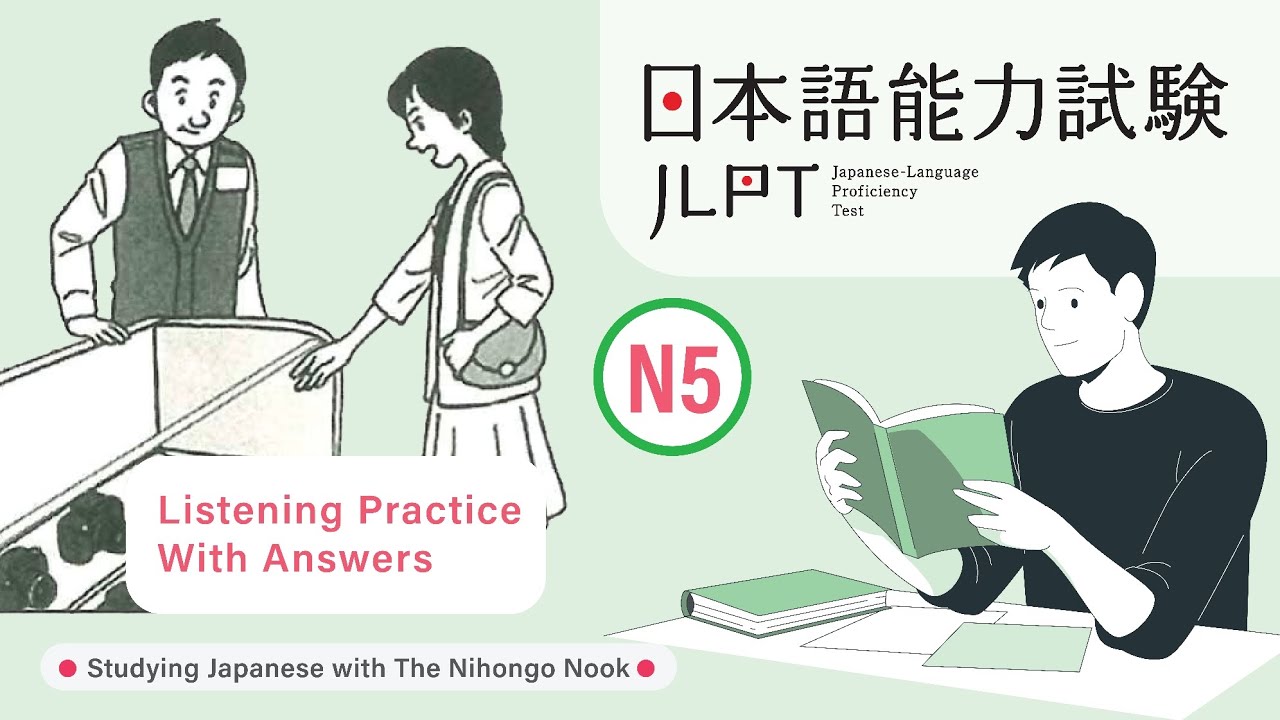 JAPANESE JLPT N5 CHOUKAI Listening Practice TEST 2023 with Answers (ちょうかい )