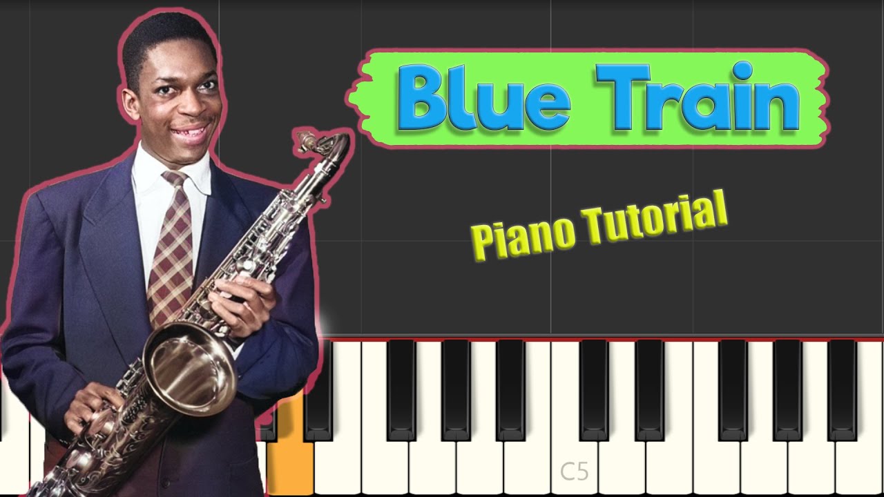 John Coltrane - Blue Train - Jazz Piano Tutorial