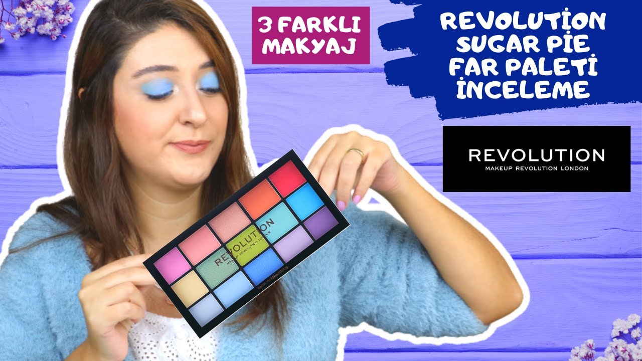 Revolution Sugar Pie Far Paleti İnceleme | 3 Farklı Makyaj |İzlemeden Almayın!