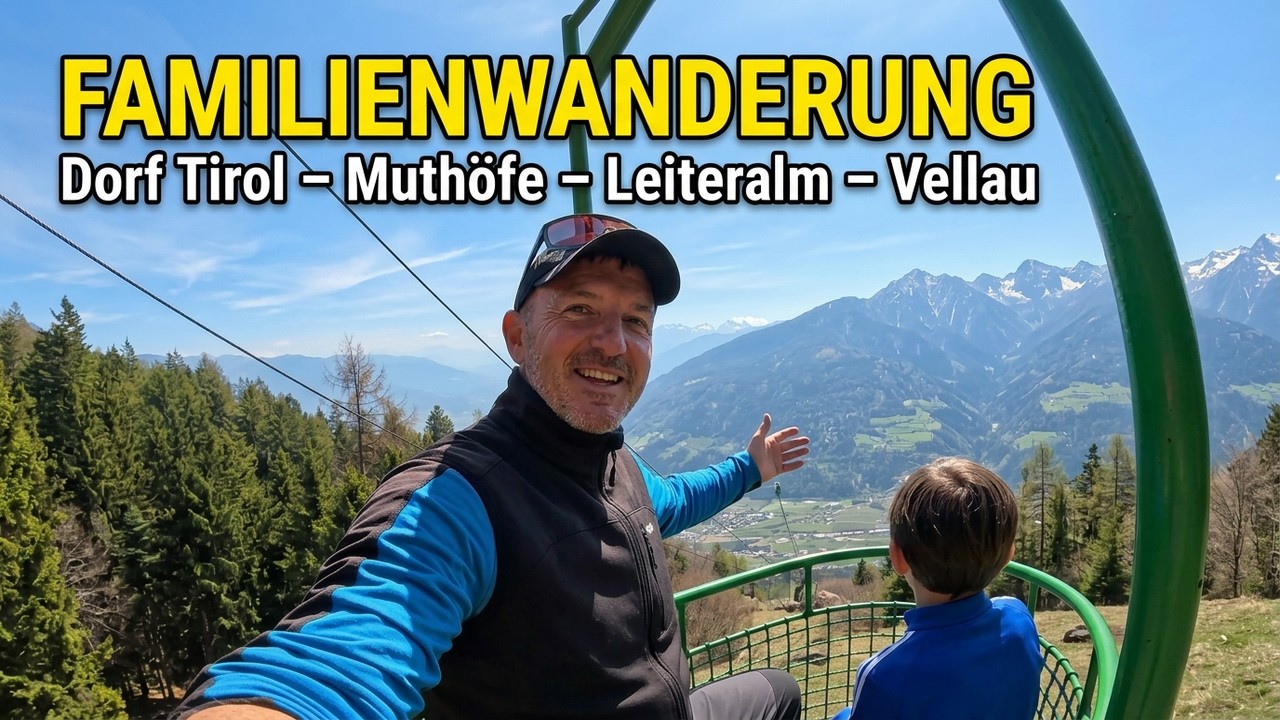 🥾 Wanderung Dorf Tirol &ndash; Muth&ouml;fe &ndash; Leiteralm &ndash; Vellau | Meraner H&ouml;henweg & Korblift S&uuml;dtirol 🚡