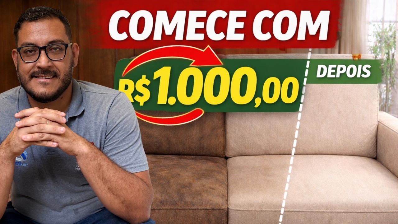 Como Começar no Mercado de Higienização com Apenas R$1.000 HOJE EM 2026 (E Faturar Rápido)