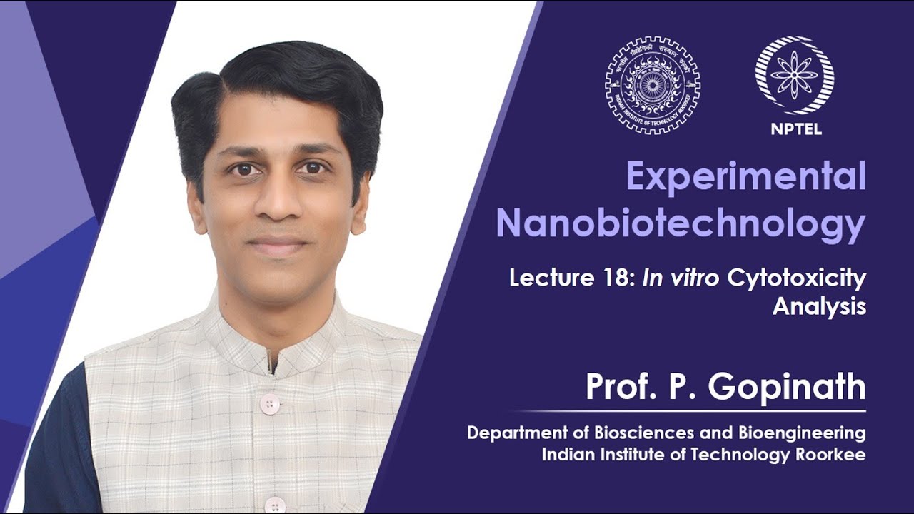 Lecture 18: In vitro Cytotoxicity Analysis