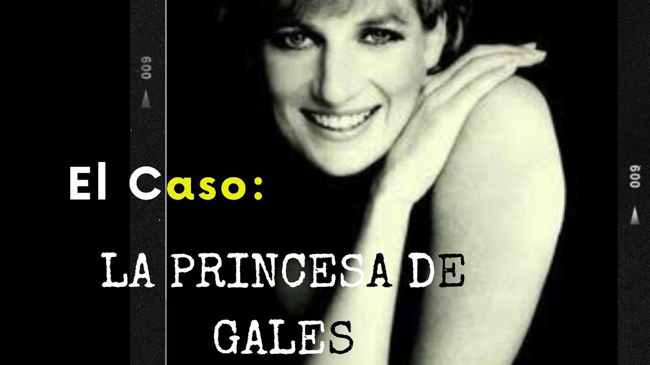 LA PRINCESA DE GALES 