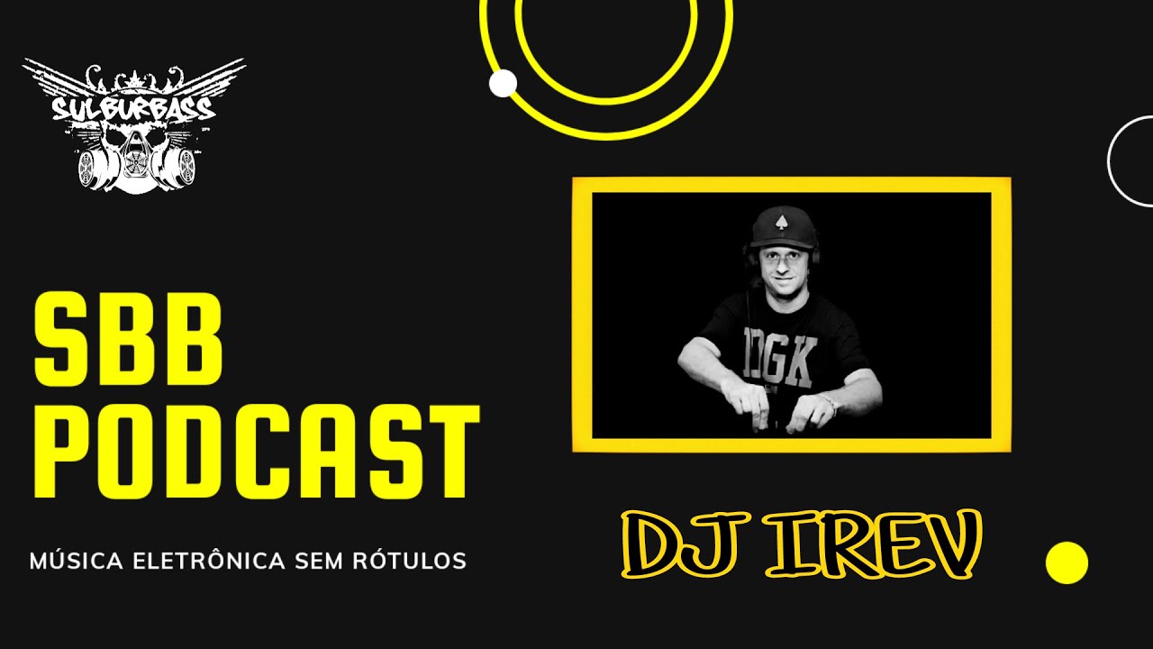 SBB PODCAST 008 - DJ IREV (Dark Progressive)