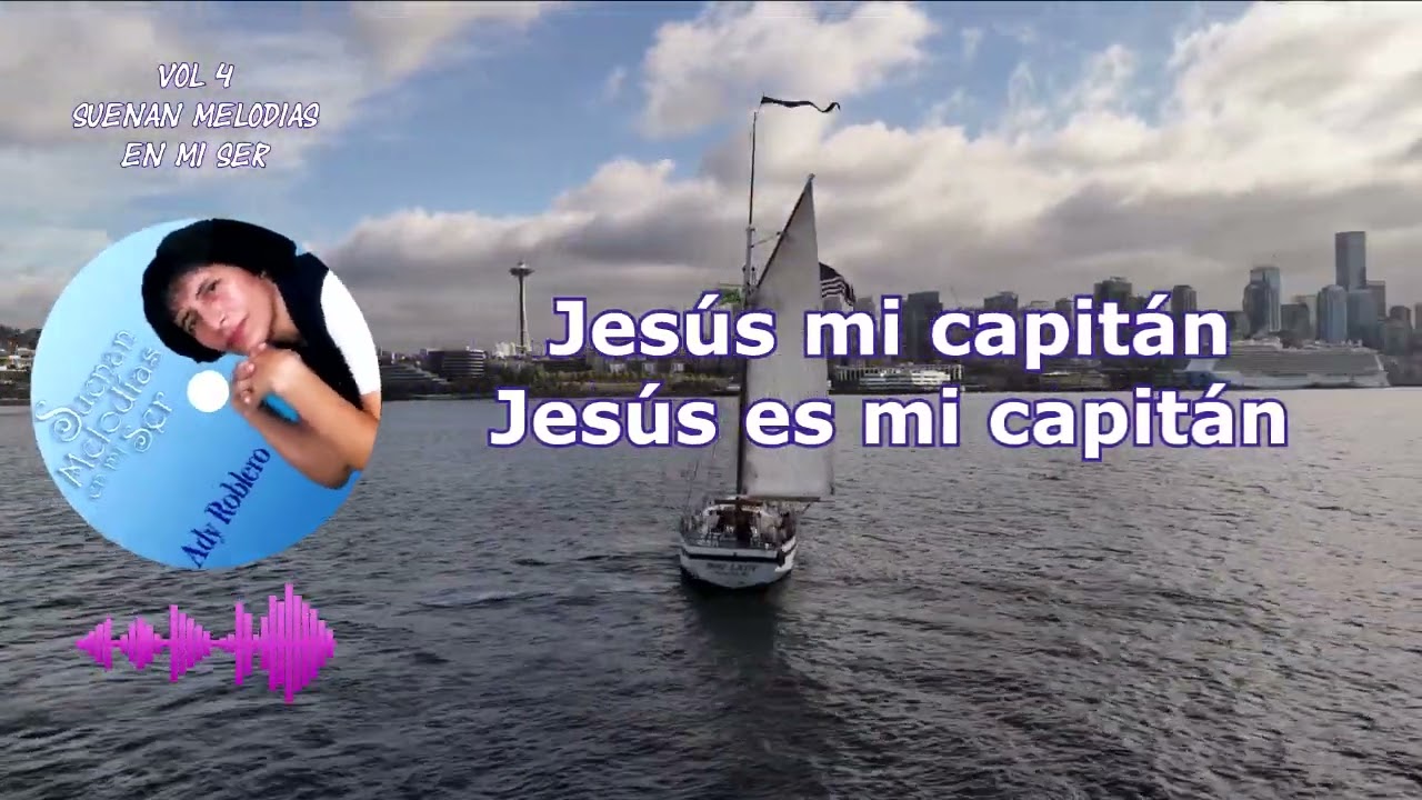 Ady Roblero / JESUS MI CAPITAN  Vol. 4 /  Demostracion Cantada
