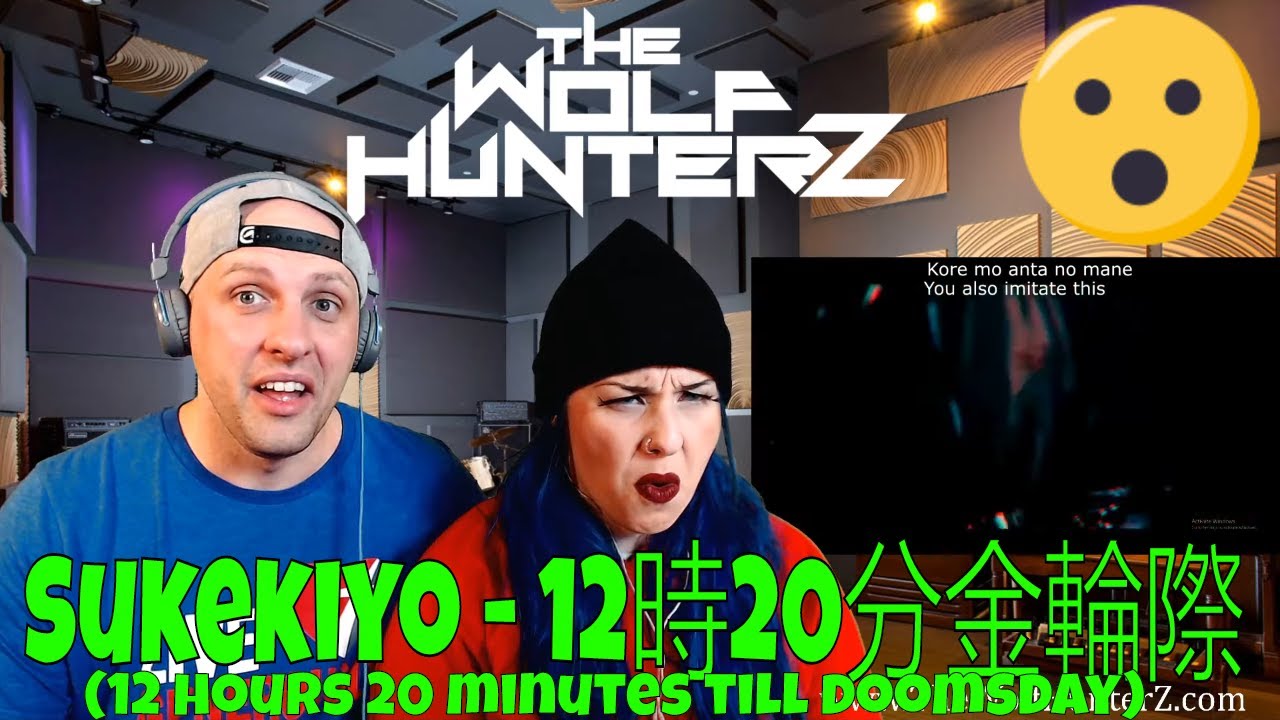 Sukekiyo - 12時20分金輪際 (12 hours 20 minutes till doomsday) THE WOLF HUNTERZ Reactions