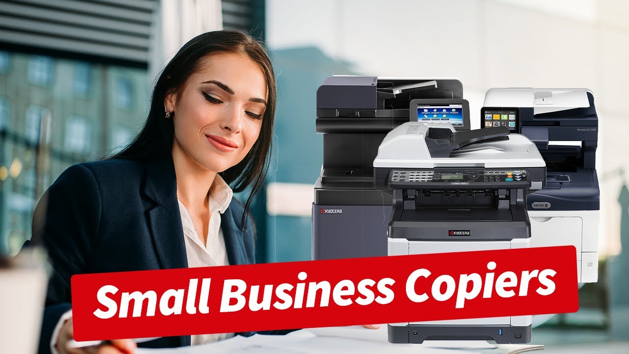 Top 3 Copiers for your Small Business