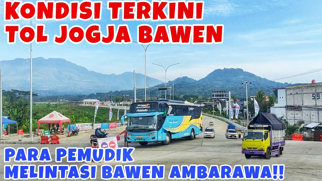 KONDISI TOL JOGJA BAWEN DI AMBARAWA‼️Hari Ini Puncak Arus Mudik Lebaran 2026