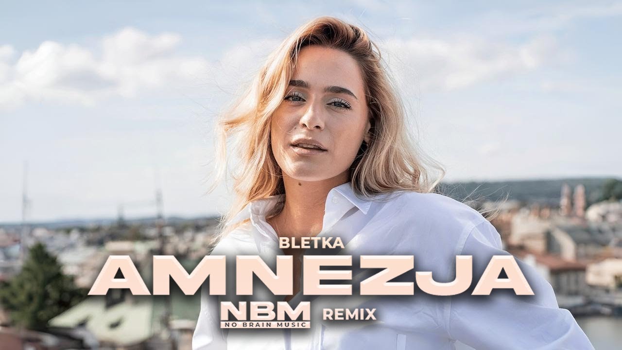 @bletka  – Amnezja (NBM REMIX)
