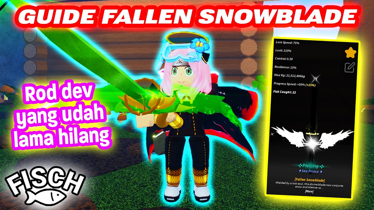 GUIDE LENGKAP CARA DAPAT FALLEN SNOWBLADE DI ROBLOX FISCH