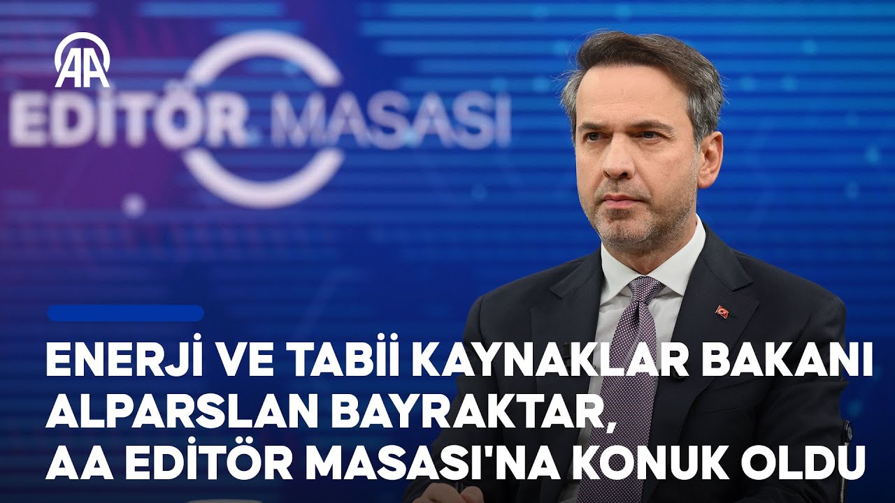 Enerji ve Tabii Kaynaklar Bakanı Bayraktar, AA Editör Masası'na konuk oldu